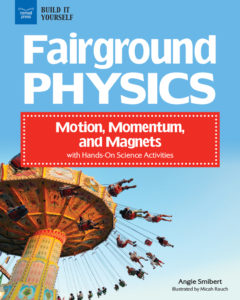 Book Cover: Fairground Physics: Motion, Momentum, and Magnets