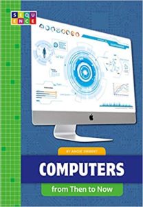 Book Cover: Computers from Then to Now